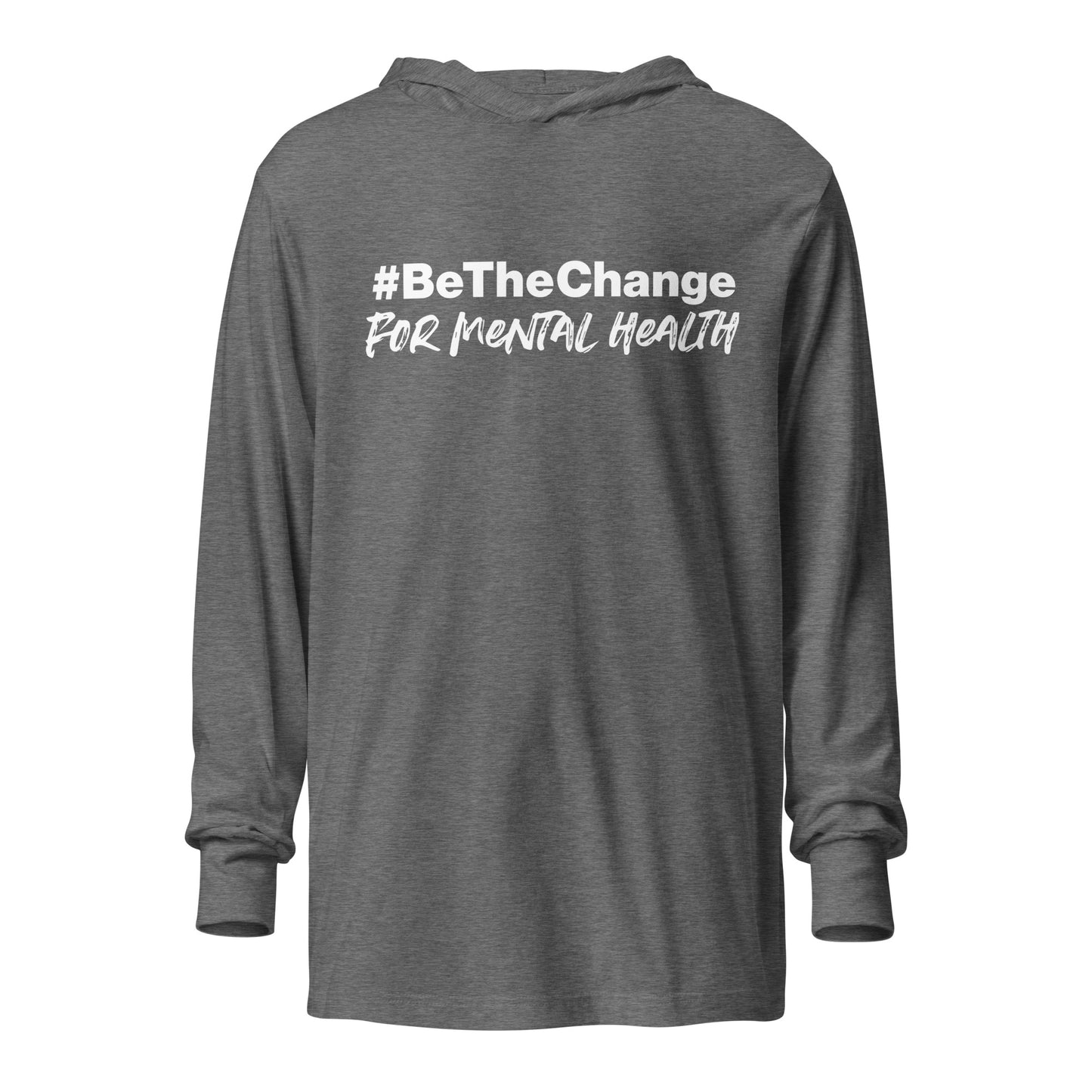 #BetheChange Hooded Long Sleeve Tee