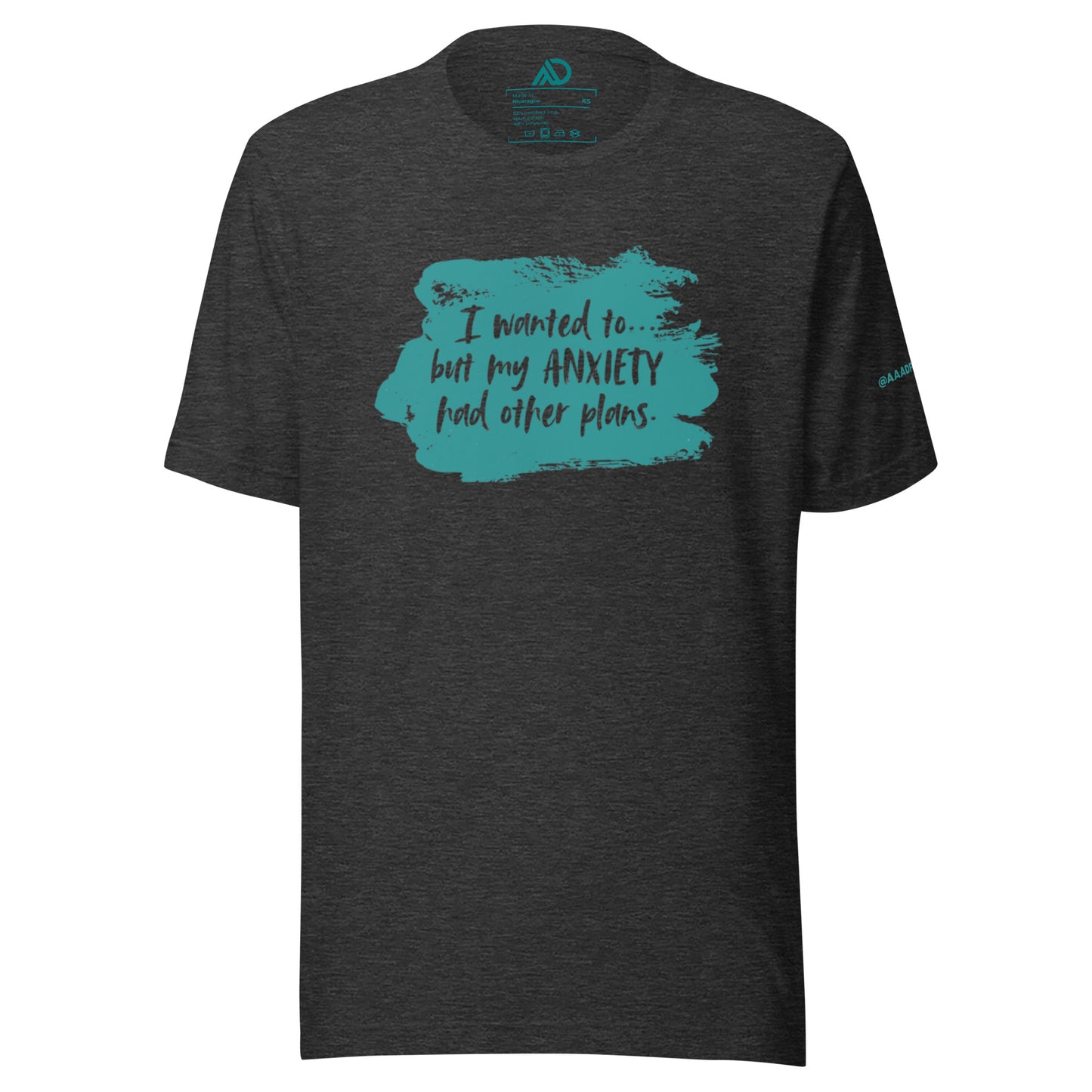 Anxiety Had Other Plans Unisex T-Shirt