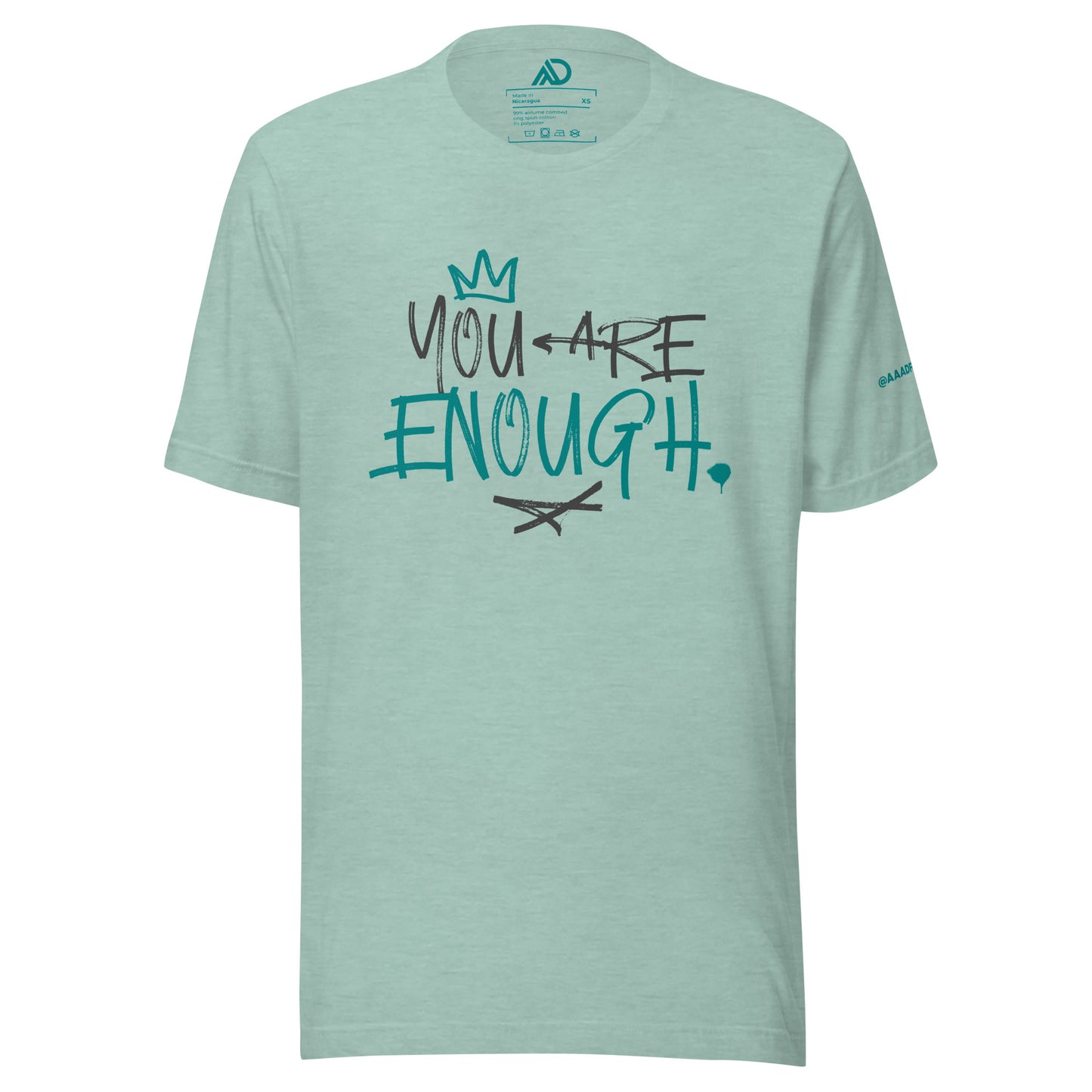 You Are Enough Unisex T-Shirt