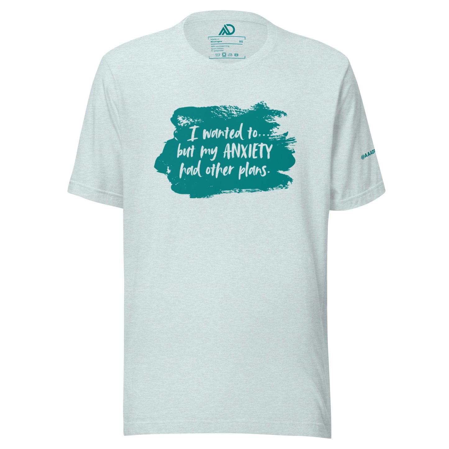 Anxiety Had Other Plans Unisex T-Shirt